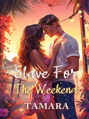 Slave For the Weekend